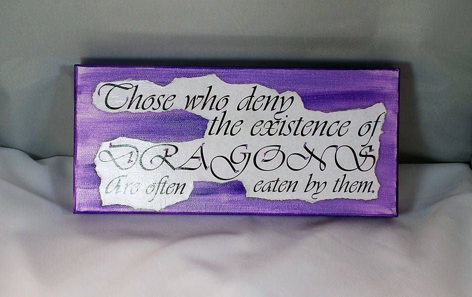 Handmade Mixed Media Canvas - Purple Those who deny the existence of dragons are often eaten by them. - 10-006