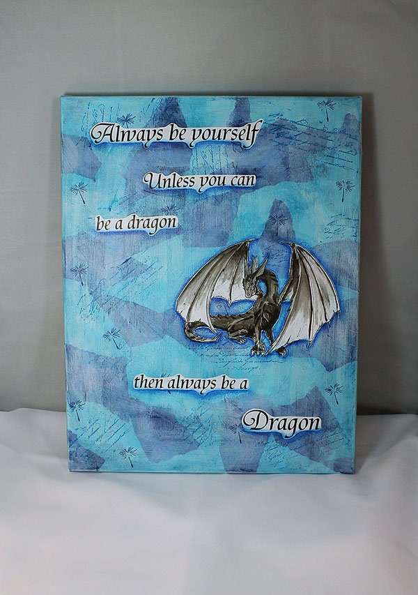 Handmade Mixed Media Canvas - Be A Dragon Painting - 10-017